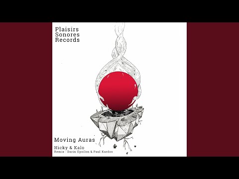 Moving Auras (Darin Epsilon & Paul Kardos Remix)
