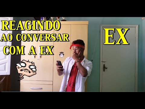 COMO REAJO AO CONVERSAR COM MINHA EX #PERGUNTAS1