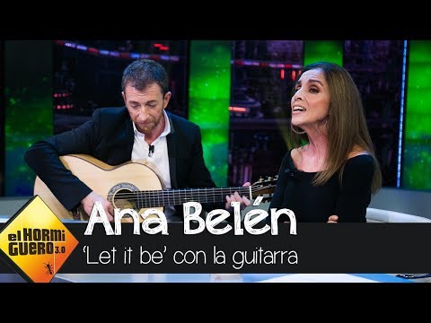 'Let It Be' por Ana Belén con Pablo Motos a la guitarra - El Hormiguero 3.0