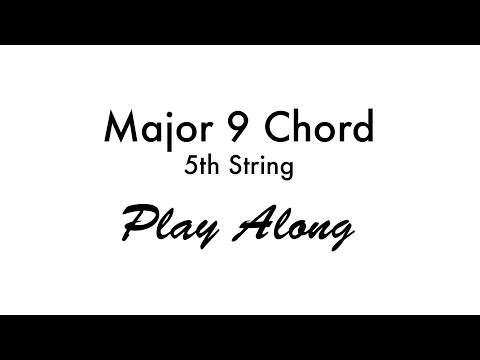 Major 9 Chord (5th String)
