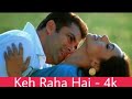 Kah Raha Hai Dil ️Diwana 4k HD Baabul Salman Khan Rani Mukherji Shreya Ghosal Sonu Nigam