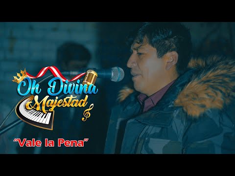 Oh Divina Majestad//Vale la Pena(EN VIVO) HUASCAPAMPA