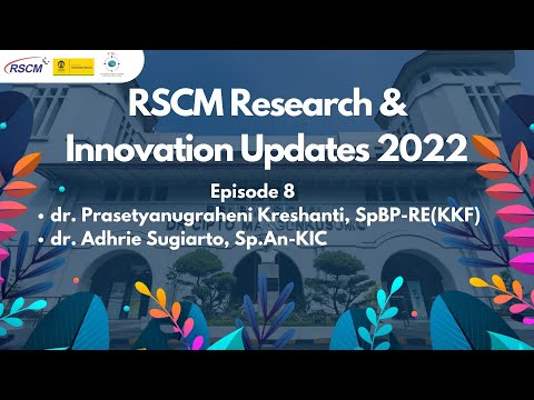 RSCM Research and Innovation Updates 2022: Episode 8