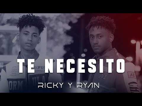 TE NECESITO - RICKY Y RYAN - (VIDEO OFICIAL)