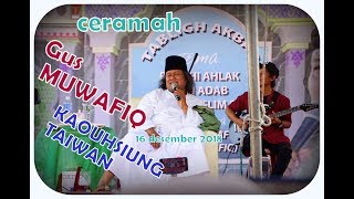 Download lagu GUS MUWAFIQ di KAOUHSUNG TAIWAN FULL mp3