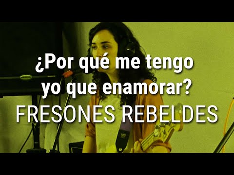 CSGA Sessions #17 - Fresones Rebeldes - "¿Por qué me tengo yo que enamorar? (A teenager in love)