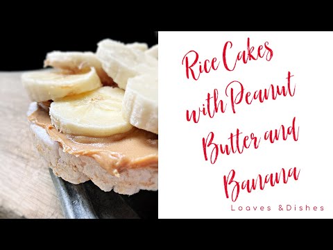 Rice Cakes with Peanut Butter and Banana