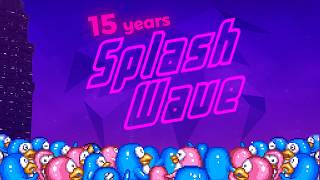 15 Years of Splash Wave montage