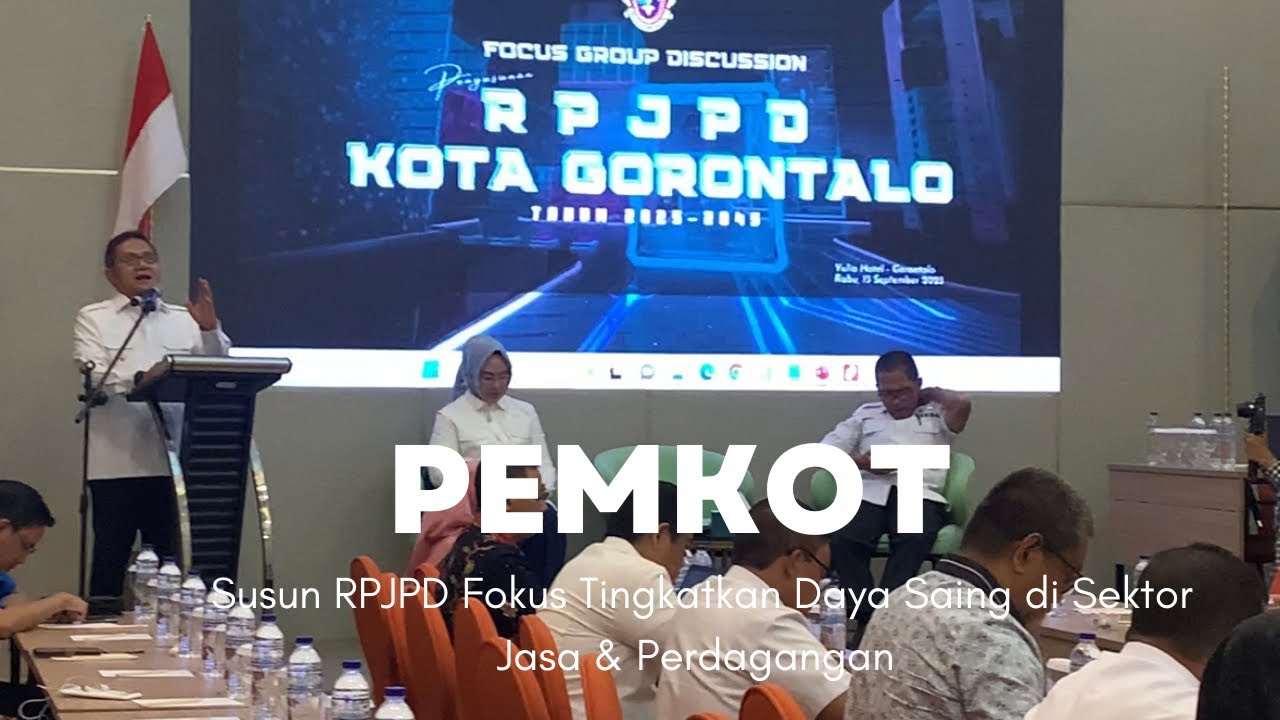 Susun RPJPD, Pemkot Gorontalo Tingkatkan Daya Saing di Sektor Jasa & Perdagangan