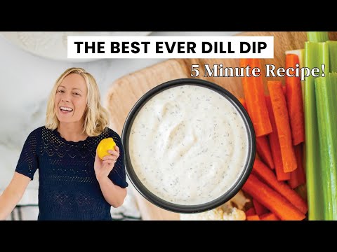 The Best Homemade Dill Dip in 5 Minutes | Easy Creamy Dip & Healthy Veggie Platter Recipe