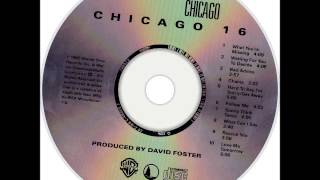 Chicago – Love Me Tomorrow