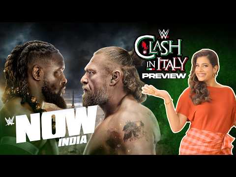 Clash in Italy Preview (Hindi): WWE Now India