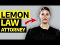 Why You NEED Lemon Law Attorney (in 2023) for Your Lemon Car?