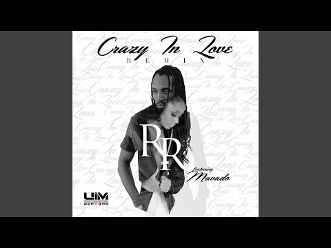 Crazy In Love (Remix)