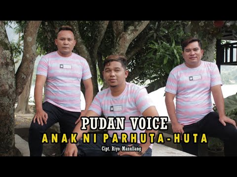 PUDAN VOICE - Anak Ni Parhuta-Huta