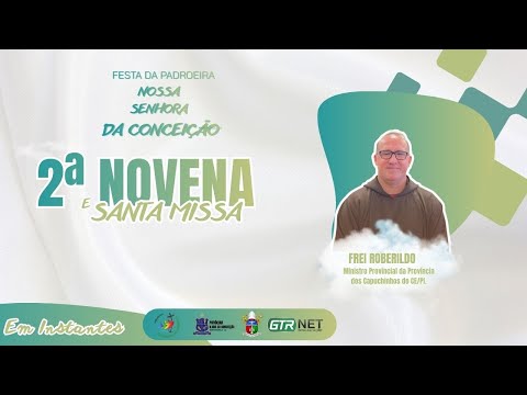 2ª Novena / Santa Missa - Festa Nossa Senhora da Conceição 2025 / Martinópole