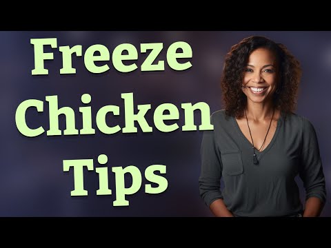 How Do You Freeze Chicken to Keep It Tender and Juicy When Reheated?