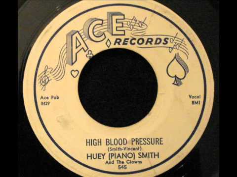 Huey "Piano" Smith - High Blood Pressure