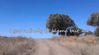 Chris Stapleton - Nobody to Blame (with lyrics)