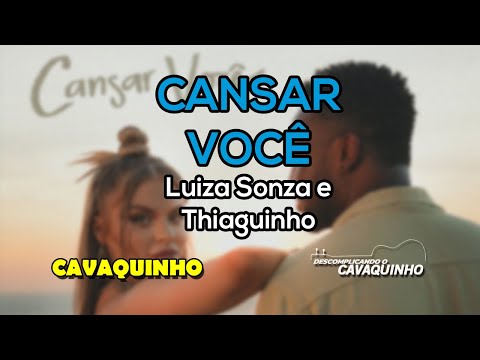 Cansar Você (Thiaguinho) - Luísa Sonza