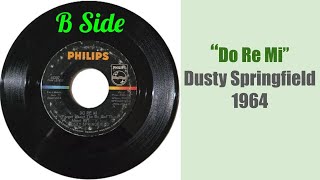 "Do Re Mi" Dusty Springfield, 1964