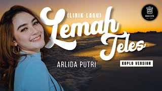 Download lagu ( LIRIK LAGU ) Lemah Teles Koplo Version - Arlida Putri mp3