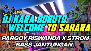 Download lagu DJ PARGOY KARA BORUTO X WELCOME TO SAHARA VIRAL-DJ CEKSOUND TERBARU 2023 mp3 Download lagu DJ PARGOY KARA BORUTO X WELCOME TO SAHARA VIRAL-DJ CEKSOUND TERBARU 2023 mp3
