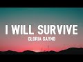 Gloria Gaynor - I Will Survive (TikTok, sped up) [Lyrics] | Go on now, go, walk out the door
