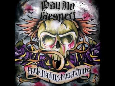 Pay No Respect - Intro + Side By Side
