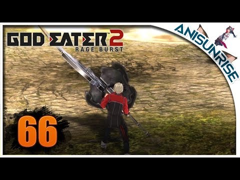 God Eater 2 Rage Burst ✔ Прохождение на русском ✔ #66 - Страшный Ганнибал