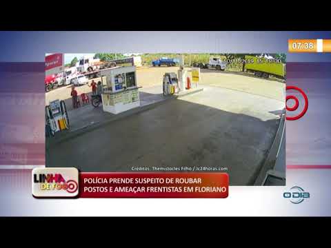 LINHA DE FOGO (12 11) POLíCIA PRENDE SUSPEITO DE ROUBAR POSTOS E AMEAÇAR FRENTISTAS EM FLORIANO