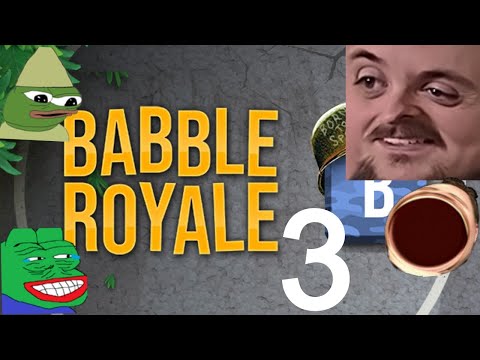 Forsen Plays Babble Royale Versus Streamsnipers - Part 3 (With Chat)