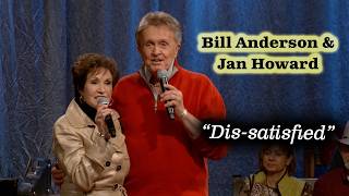Bill Anderson Jan Howard DUET "Dissatisfied"
