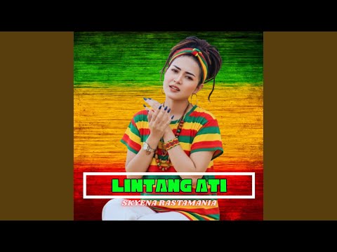 Lintang Ati (Ska Reggae)