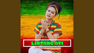 Download lagu Lintang Ati (Ska Reggae) mp3 Download lagu Lintang Ati (Ska Reggae) mp3