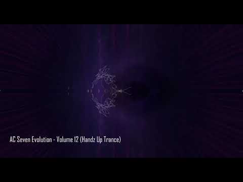 AC Seven Evolution - Volume 12 (Handz Up Trance)