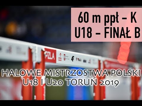 Halowe Mistrzostwa Polski U18 i U20 2019 - 60 m ppł - K - U18 - finał B