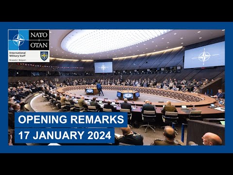 Opening remarks of the 190th NATO Military Committee in Chiefs of Defence Session, 17 January 2024