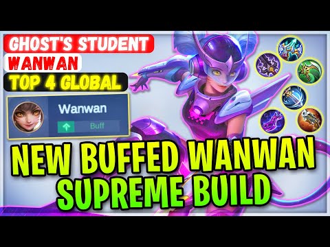 New Buffed Wanwan, Perfect Supreme Build [ Top Global Wanwan ] Ghost's Student Mobile Legends Build