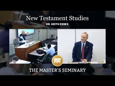 Lecture 3: New Testament Studies - Dr. Keith Essex