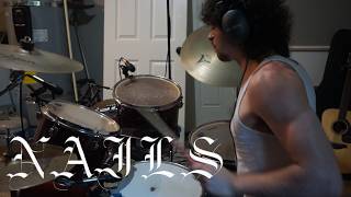 Nails - Friend to All (Drum Cover)