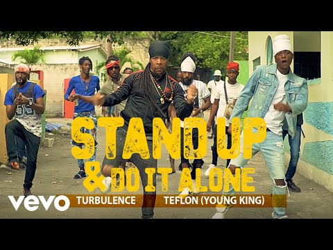 Teflon Young King, Turbulence - Stand Up and Do It Alone (Music Video)
