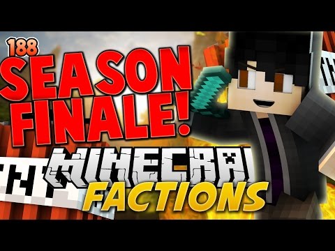 SEASON FINALE!! | Minecraft FACTIONS #188 (TreasureWars S2)