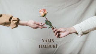 Yalın - Halbuki | Sözleri/Lyrics