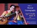 Cup O Carnatic Season 2 With Dr Jayanthi Kumaresh Episode 6 Musical Choreography