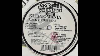 Kleptomania – Rock To The Beat - Dance Pollution – POLL 027 (1996)
