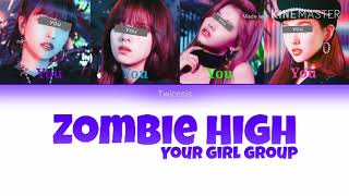 Your Girl Group - Zombie High [4 members version] (ORIGINAL GRACE)