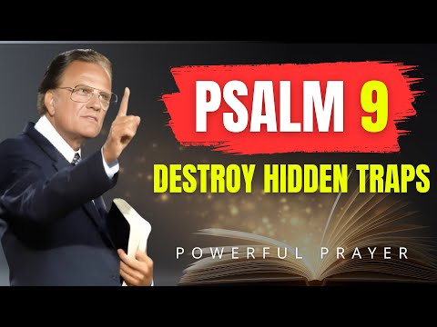 Psalm 9: Break Every Secret Plot Blocking Your Destiny | Billy Graham | Powerful Prayer