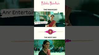 Sisters on Rakhi Festival VS Next Day | Happy Rakshabandhan | Brother VS Sister Bonding Love Status
