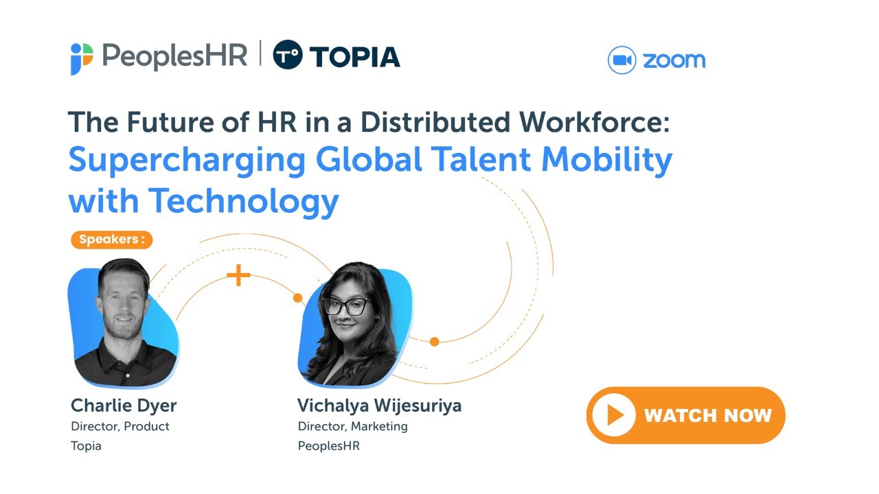 The Future of HR in a Distributed Workforce: Supercharging Global Talent Mobility with Technology